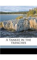 A Yankee in the Trenches