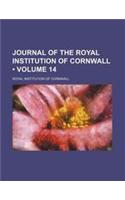 Journal of the Royal Institution of Cornwall (Volume 14 )