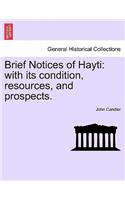 Brief Notices of Hayti