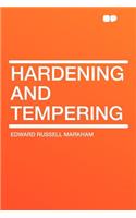 Hardening and Tempering: (English)