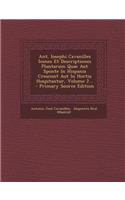Ant. Iosephi Cavanilles Icones Et Descriptiones Plantarum Quae Aut Sponte in Hispania Crescunt Aut in Hortis Hospitantur, Volume 2... - Primary Source