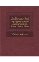 The Elements of Land Valuation
