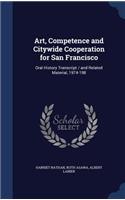 Art, Competence and Citywide Cooperation for San Francisco