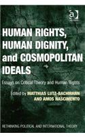 Human Rights, Human Dignity, and Cosmopolitan Ideals