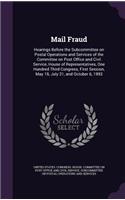 Mail Fraud: Hearings Before the Subcommittee on Postal Operations and Services of the Committee on Post Office and Civil Service, House of Representatives, One 