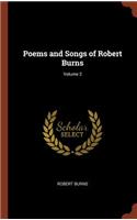 Poems and Songs of Robert Burns; Volume 2