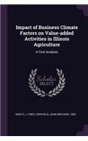 Impact of Business Climate Factors on Value-added Activities in Illinois Agriculture