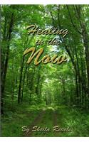 Healing in the Now
