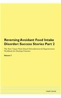 Reversing Avoidant Food Intake Disorder: