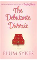 The Debutante Divorcee: (English)