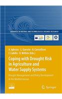 Coping with Drought Risk in Agriculture and Water Supply Systems