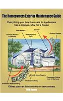 The Homeowners Exterior Maintenance Guide: Everything You Buy from Cars to Appliances Has a Manual, Why Not a House(English)
