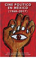 Cine Politico En Mexico (1968-2017)