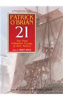 21: The Final Unfinished Voyage of Jack Aubrey(21 Aubrey-Maturin (Audio))