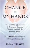 Change In My Hands