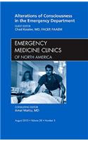 Alterations of Consciousness in the Emergency Department, An Issue of Emergency Medicine Clinics: Volume 28-3(Volume 28-3 The Clinics: Internal Medicine)