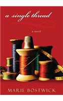 A Single Thread Lib/E: (1 Cobbled Court Quilts Novels)