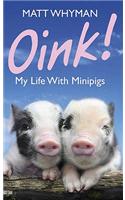 Oink! My Life with Minipigs