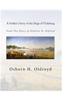 Soldier's Story of the Siege of Vicksburg