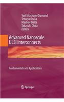 Advanced Nanoscale ULSI Interconnects: Fundamentals and Applications