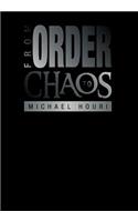 From Order to Chaos