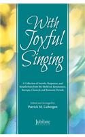 With Joyful Singing
