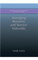 Managing Business and Service Networks