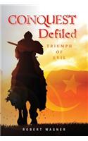 Conquest Defiled: Triumph of Evil(English)