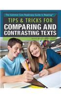 Tips & Tricks for Comparing and Contrasting Texts: (Common Core Readiness Guide to Reading)