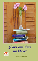 ¿Para qué sirve un libro?