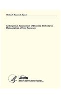 An Empirical Assessment of Bivariate Methods for Meta-Analysis of Test Accuracy