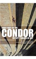 Three Days of the Condor or Fifty Shades of Dry: Second in the Series from the Adventure Library(The Adventure Library)