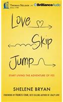 Love, Skip, Jump