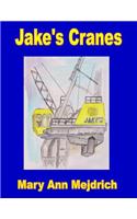 Jake's Cranes: The Highway 93 Bypass