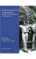 From Shanghai to Corregidor