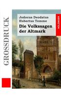Die Volkssagen der Altmark (Großdruck)