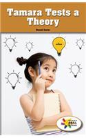 Tamara Tests a Theory: (Rosen Real Readers: Stem and Steam Collection)