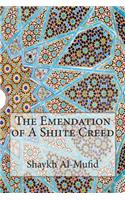 The Emendation of A Shi?ite Creed