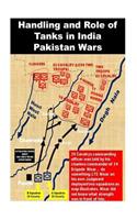 Handling and Role of Tanks in India Pakistan Wars