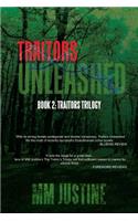 Traitors Unleashed