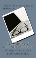 Hackberry House, Volume 5