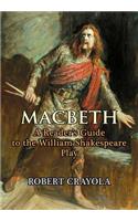 Macbeth: A Reader's Guide to the William Shakespeare Play(English)