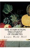 Starvation Treatment of Diabetes