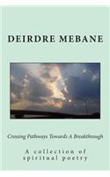 Crossing Pathways Towards A Breakthrough