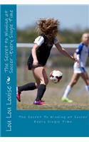 The Secret to Winning at Soccer