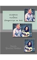 Sacrificio y Milagros: (Seguiriya en Do)(Spanish)