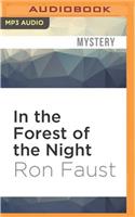 In the Forest of the Night