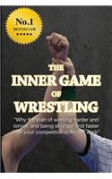 The Inner Game of Wrestling