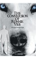Conversion of Ronnie Vee