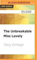 Unbreakable Miss Lovely